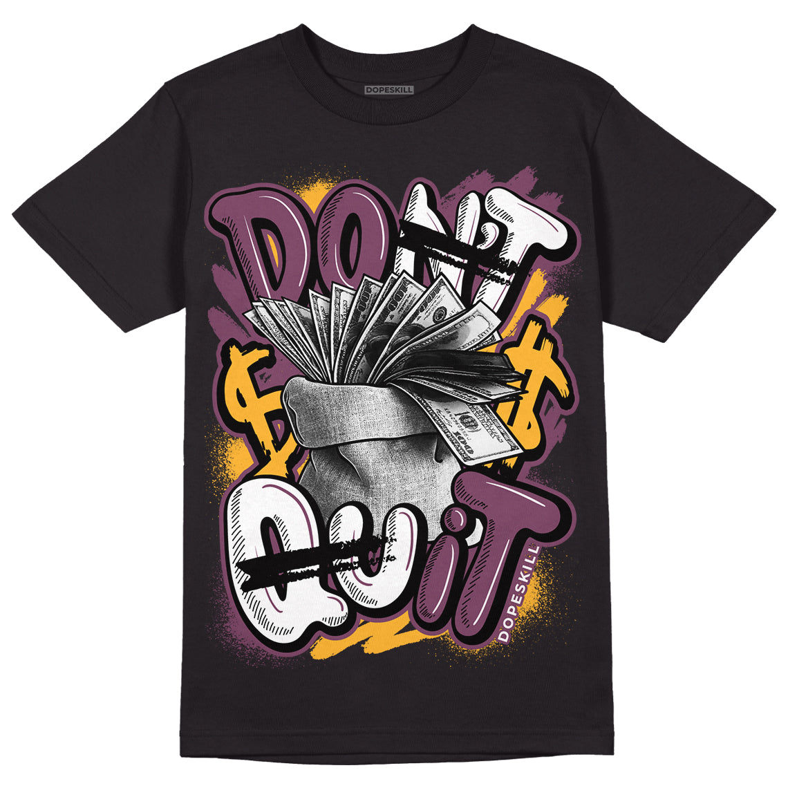 Brotherhood 1s High OG DopeSkill T-Shirt Don't Quit Graphic