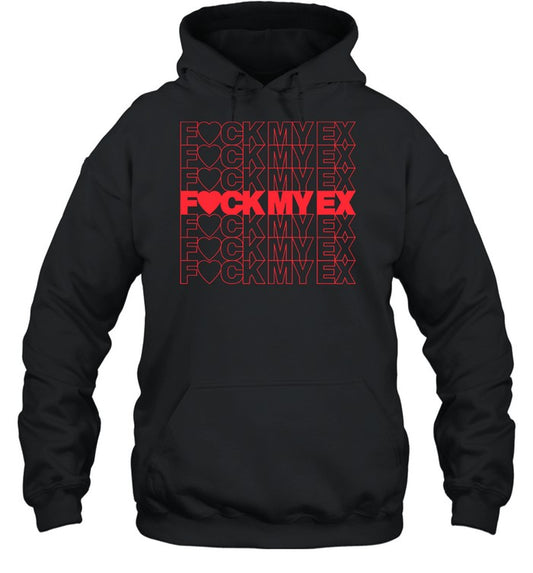 Nick Nayersina Fuck My Ex Unisex Hoodie