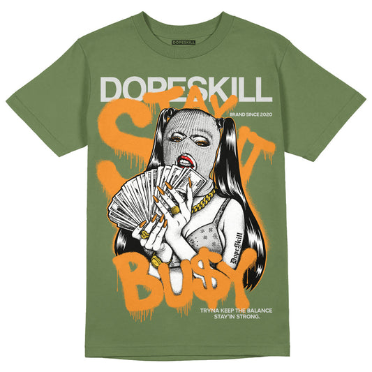 Olive 5s DopeSkill Olive T-shirt Stay It Busy Graphic