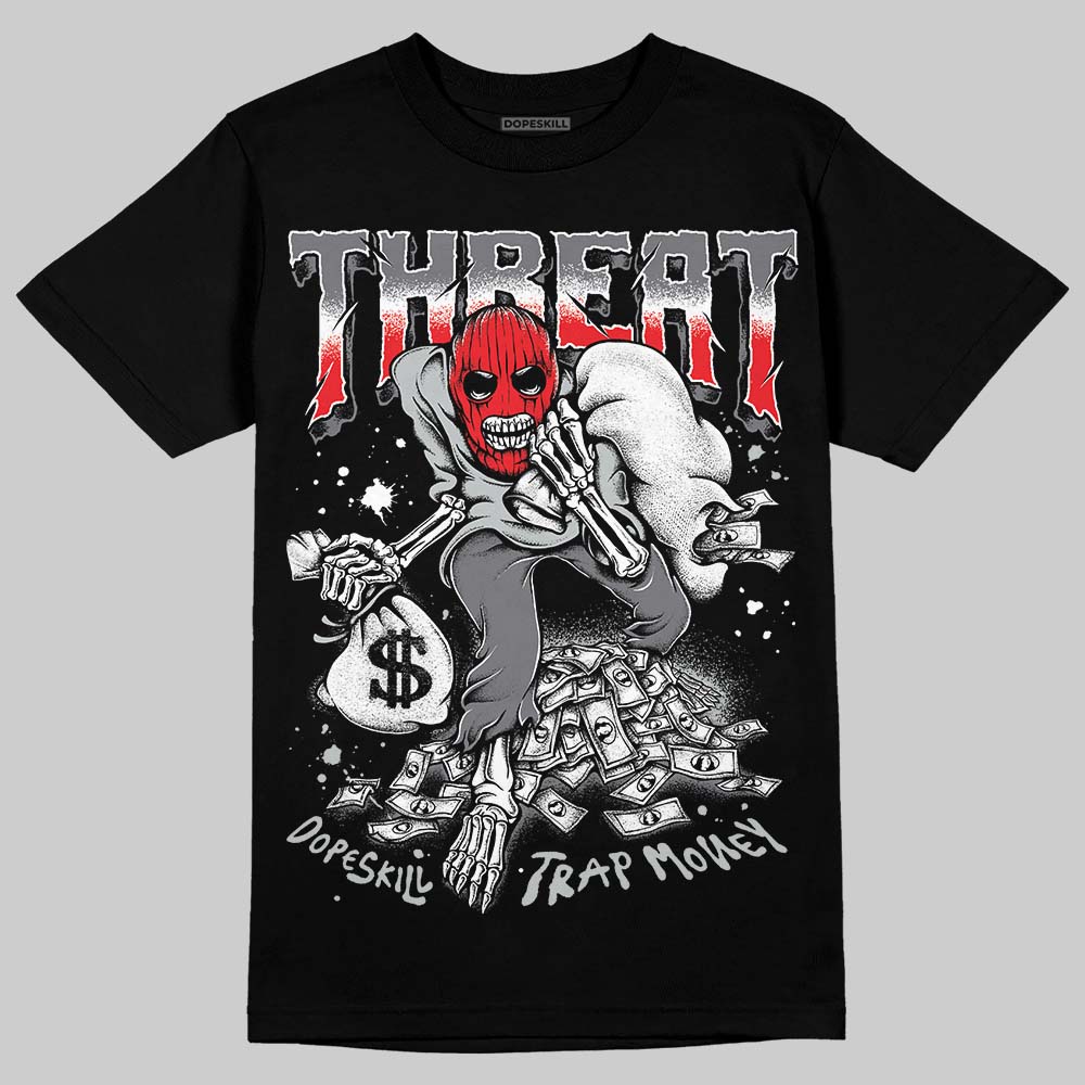 Fear 4s DopeSkill T-Shirt Threat Graphic