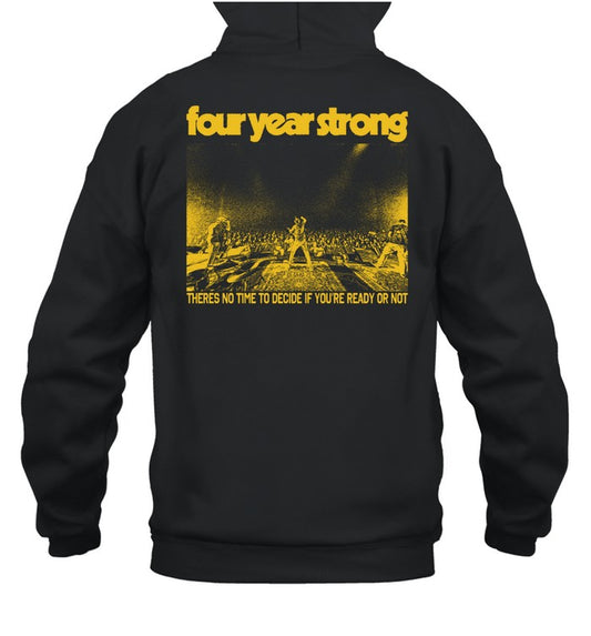 Four Year Strong Ready Or Not Live Unisex Hoodie