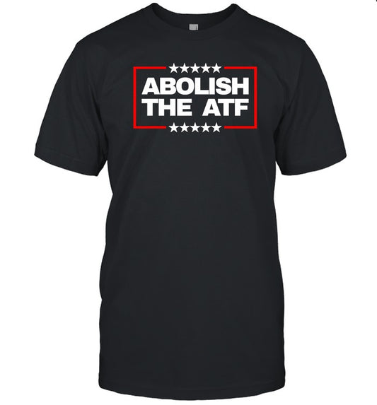 Abolish The ATF Black T Shirt