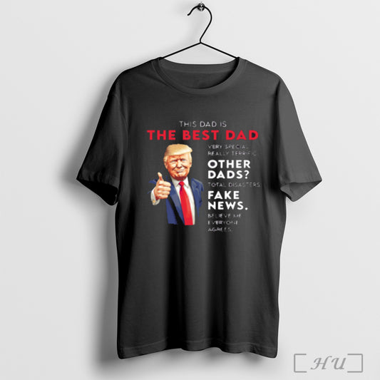 Donald Trump Quote For Conservative Dad Father T Shirt Sweatshirt