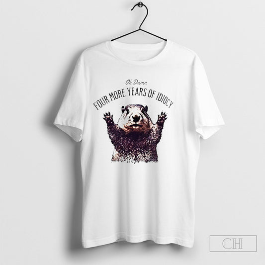 Four More Years Of Idiocracy Fuck Trump Shirt