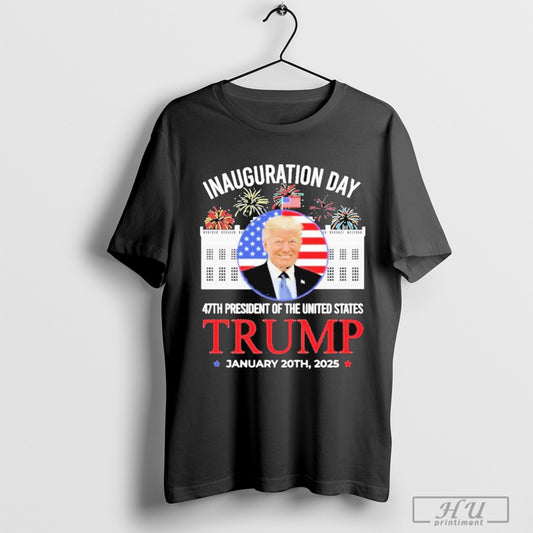 Funny Donald Trump Inauguration Day 2025 47th President January 20th 2025 T Shirt