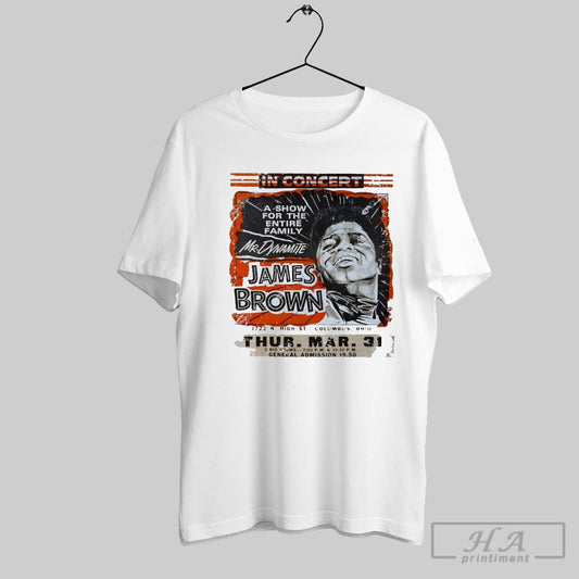 James Brown Mr Dynamite A Show For The Entire Family Shirt