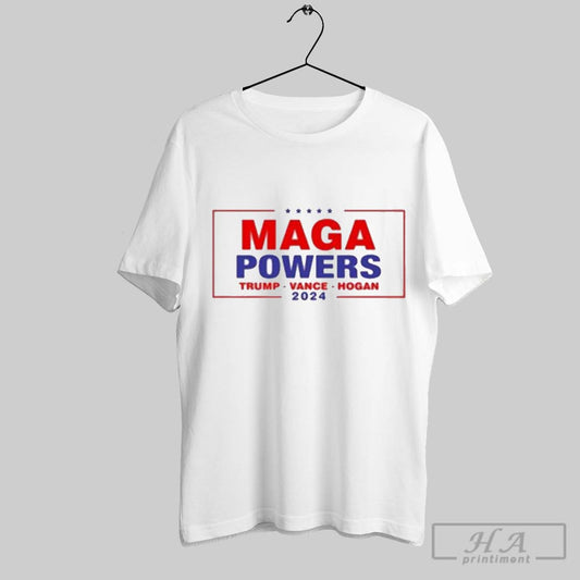 Maga Powers Trump Vance Hogan 2024 Shirt