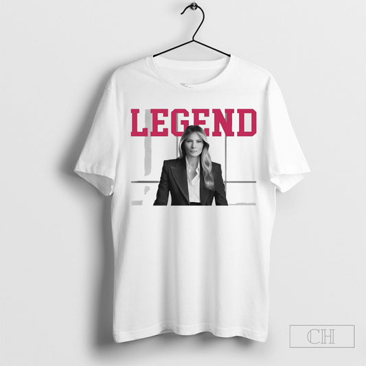Melania Trump Legend Shirt