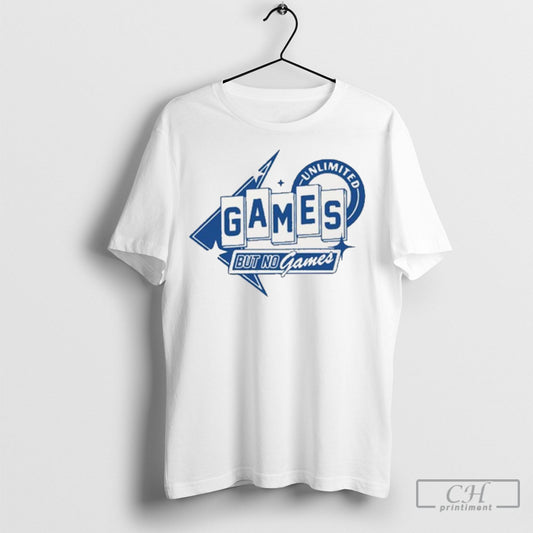 Official Chuckle Sandwich Unlimited Games But No Games Shirts