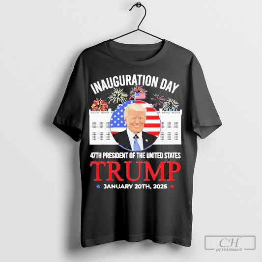 Official Donald Trump Inauguration Day 2025 47th President January 20th 2025 Shirts