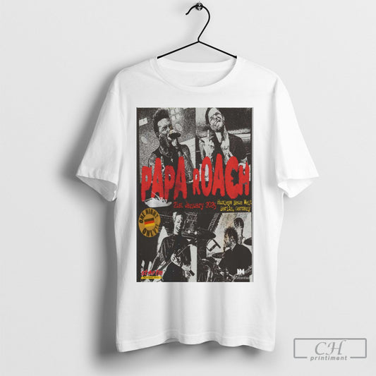 Papa Roach 21st January 2025 Huxleys Neue Welt Berlin Germany Poster T Shirt