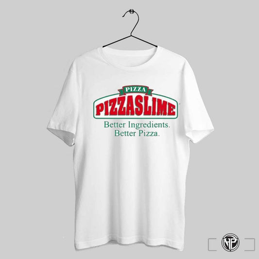 Pizza Papa Slime Better Ingredients Better Pizza T Shirts Trendy Sweatshirt