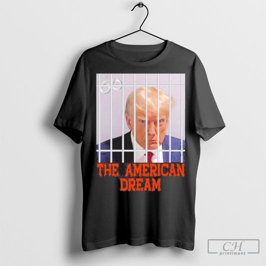The American Dream Trump Shirt