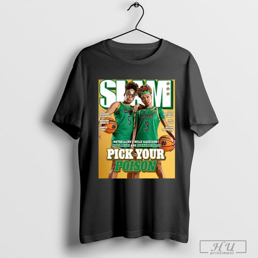 Trendy Slam 254 Notre Dame Fighting Irish Womens Basketball Hannah Hidalgo And Olivia Miles Pick Your Poison Magazine Cover Poster T Shirt