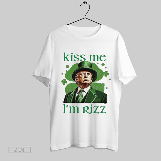 Trump 2025 St Patricks Day Kiss Me Im Rizz T Shirt