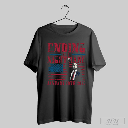 Trump 47th President Ending Of A Nightmare January 20th 2025 T Shirt Sweatshirt Cutom Poster Coffee Mugs Ornaments