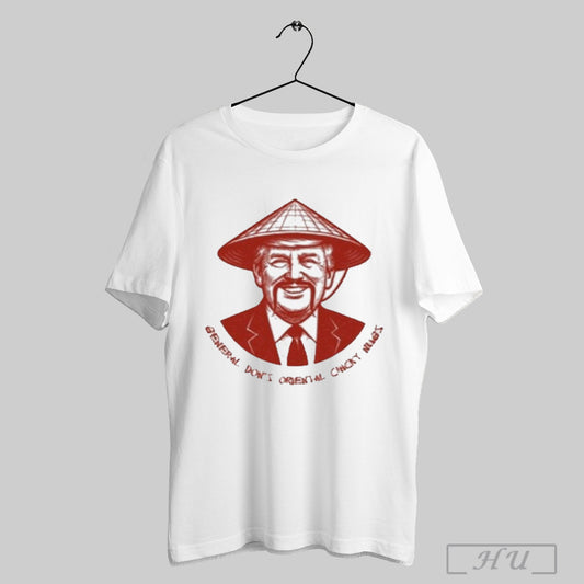 Trump General Dons Oriental Chicky Nugs T Shirt Sweatshirt