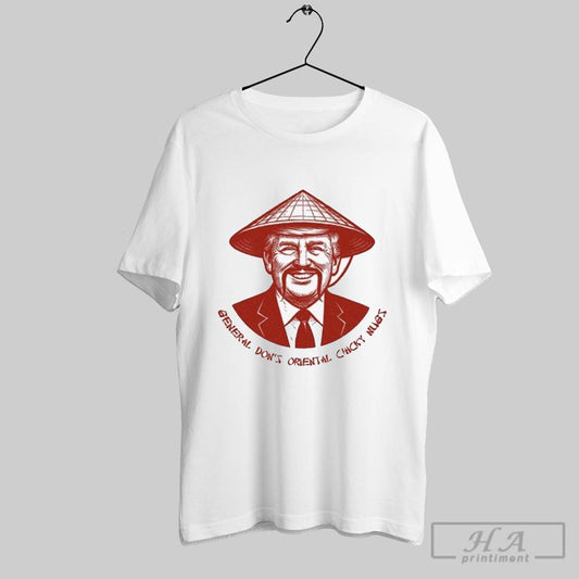 Trump General Dons Oriental Chicky Nugs T Shirts