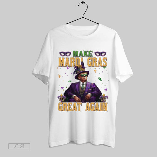 Trump Make Mardi Gras Great Again 2025 T Shirt