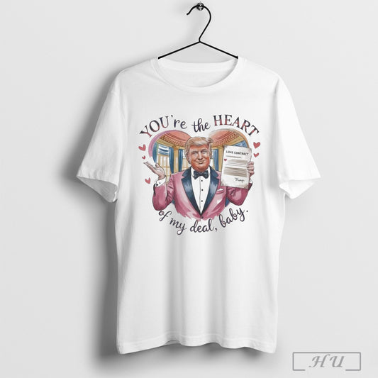 Trump Valentine Youre The Heart Of My Deal Baby 2025 Shirt