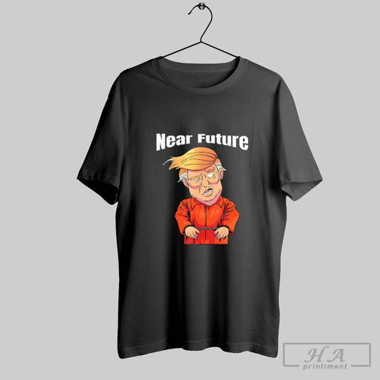 Trump Near Future Shirt