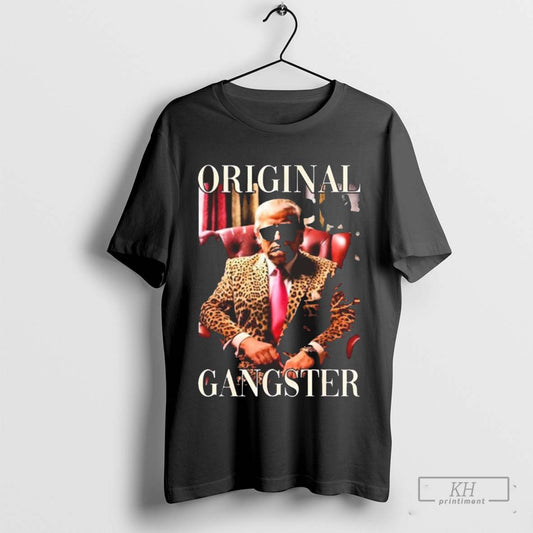 Trump S Gangster Shirt T Shirt Sweatshirt Cutom Poster Coffee Mugs Ornaments