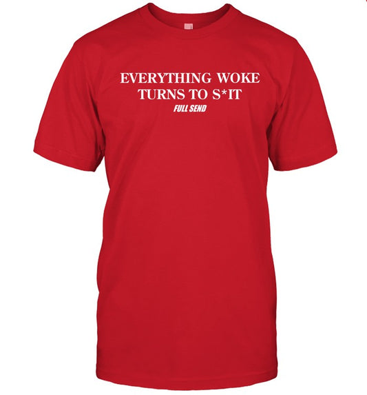 Full Send Trump Woke America Limited T-Shirt