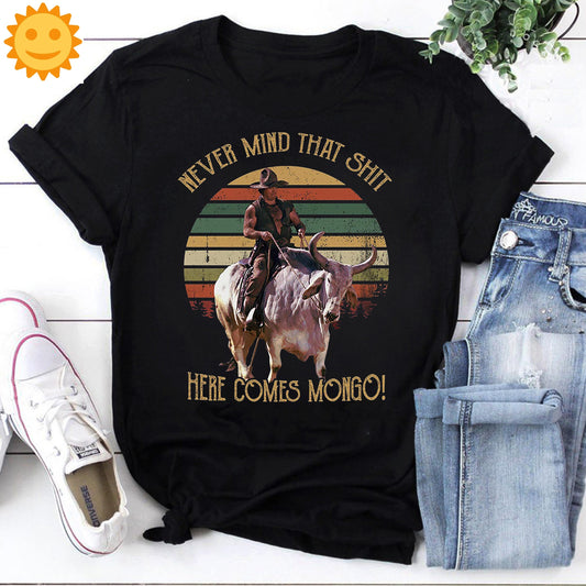 Never Mind That Shit Here Comes Mongo Vintage T-Shirt, Blazing Saddles Shirt, 70s Movie Shirt, Cowboy Shirt, Cowboy Movie Shirt