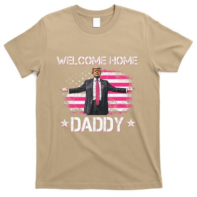 Welcome Home Daddy President Trump 2024 American Flag T-Shirt